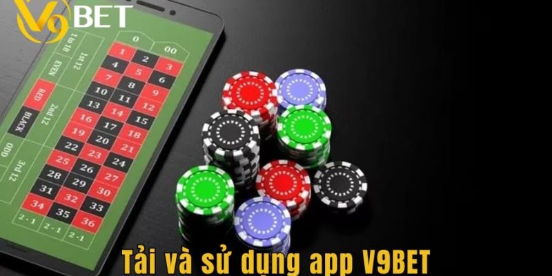 Tải app V9BET so sánh